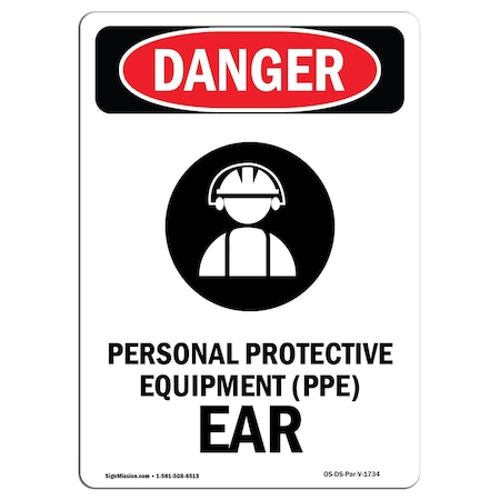 OSHA Danger Sign, Personal Protective, 24in X 18in Aluminum